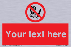 Custom prohibition Do not set off fireworks